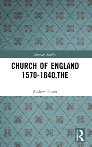 Church of England 1570-1640,The