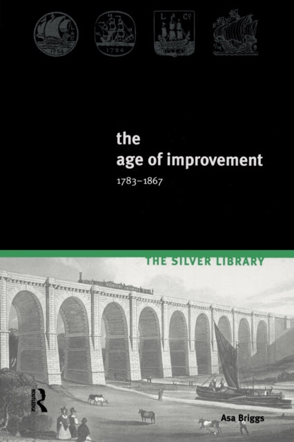 Book cover of: Age of Improvement, 1783-1867