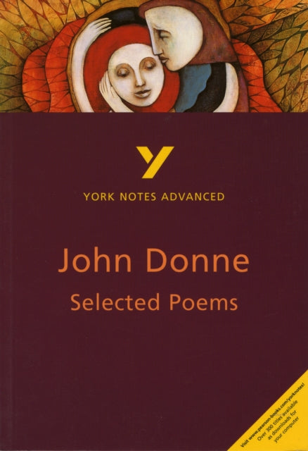 Book cover of: Selected Poems of John Donne: York Notes Advanced - for 2026, 2027 exams. By: Phillip Mallett