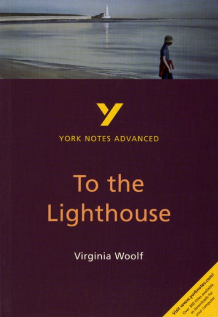 Book cover of: To the Lighthouse everything you need to catch up, study and prepare for the 2025 and 2026 exams. By: Elizabeth Grove-White