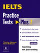 Book cover of: Practice Tests Plus IELTS With Key. By: Vanessa Jakeman