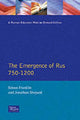 Book cover of: Emergence of Rus 750-1200