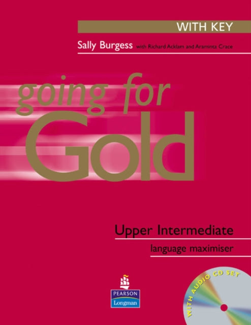Book cover of: Going for Gold Upper-Intermediate Language Maximiser with Key & CD Pack. By: Sally Burgess