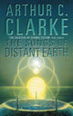 Book cover of: Songs of Distant Earth. By: Arthur C. Clarke