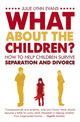 Book cover of: What About the Children?. By: Julie Lynn Evans