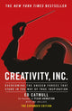 Creativity, Inc., an inspiring look at how creativity can - and should - be harnessed for business success by the founder of Pixar 9780593070093 Ed Catmull