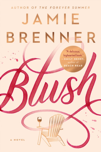Book cover of: Blush. By: Jamie Brenner