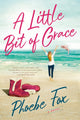 Book cover of: Little Bit of Grace. By: Phoebe Fox