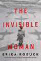 Book cover of: Invisible Woman. By: Erika Robuck