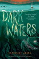 Book cover of: Dark Waters. By: Katherine Arden