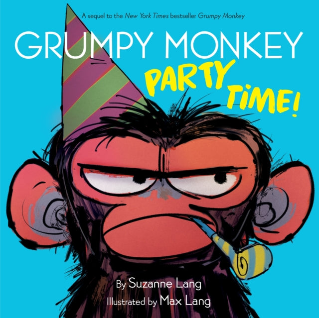 Book cover of: Grumpy Monkey Party Time!. By: Suzanne Lang