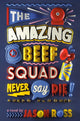 Book cover of: Amazing Beef Squad. By: Jason Ross