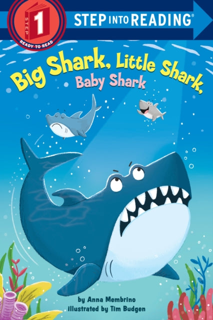 Book cover of: Big Shark, Little Shark, Baby Shark. By: Anna Membrino