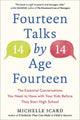 Book cover of: Fourteen Talks by Age Fourteen. By: Michelle Icard