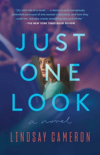 Book cover of: Just One Look. By: Lindsay Cameron