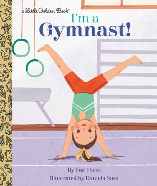 Book cover of: I'm a Gymnast!. By: Sue Fliess