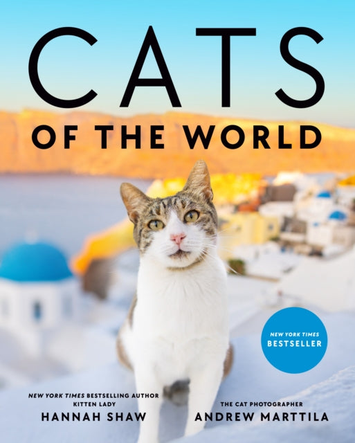 Book cover of: Cats of the World. By: Hannah Shaw