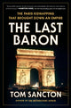 Book cover of: Last Baron. By: Tom Sancton