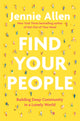 Book cover of: Find Your People. By: Jennie Allen