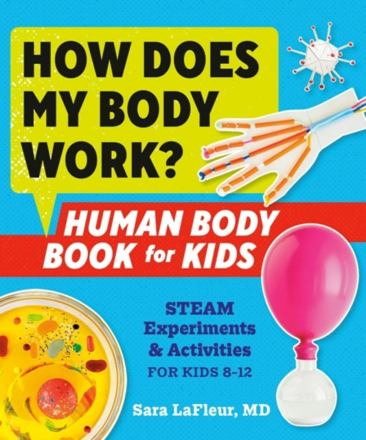 Book cover of: How Does My Body Work. By: Sara LaFleur