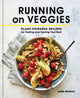 Book cover of: Running on Veggies. By: Lottie Bildirici