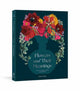Flowers and Their Meanings, The Secret Language and History of Over 600 Blooms (A Flower Dictionary) 9780593234679 Karen Azoulay