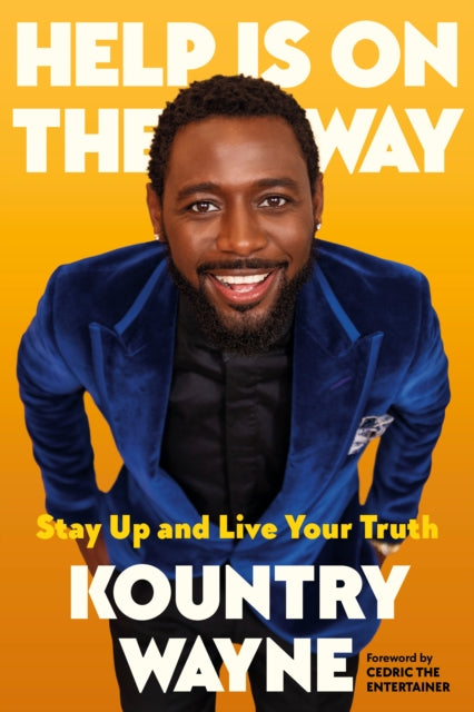 Book cover of: Help Is on the Way. By: Kountry Wayne