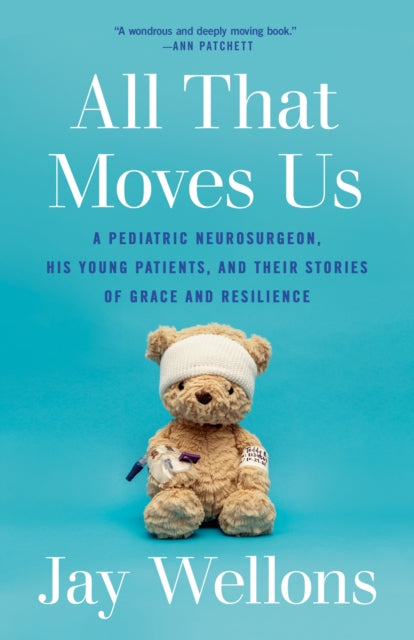 Book cover of: All That Moves Us. By: Jay Wellons