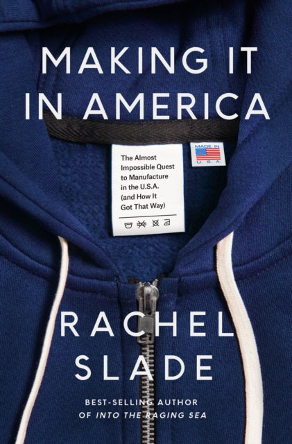 Book cover of: Making It in America. By: Rachel Slade