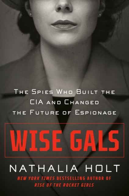 Book cover of: Wise Gals. By: Nathalia Holt