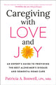 Book cover of: Caregiving with Love and Joy. By: Patricia A. Boswell