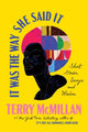 Book cover of: It Was the Way She Said It