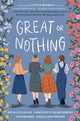 Book cover of: Great or Nothing. By: Joy McCullough