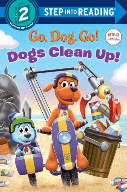 Book cover of: Dogs Clean Up!. By: Random House