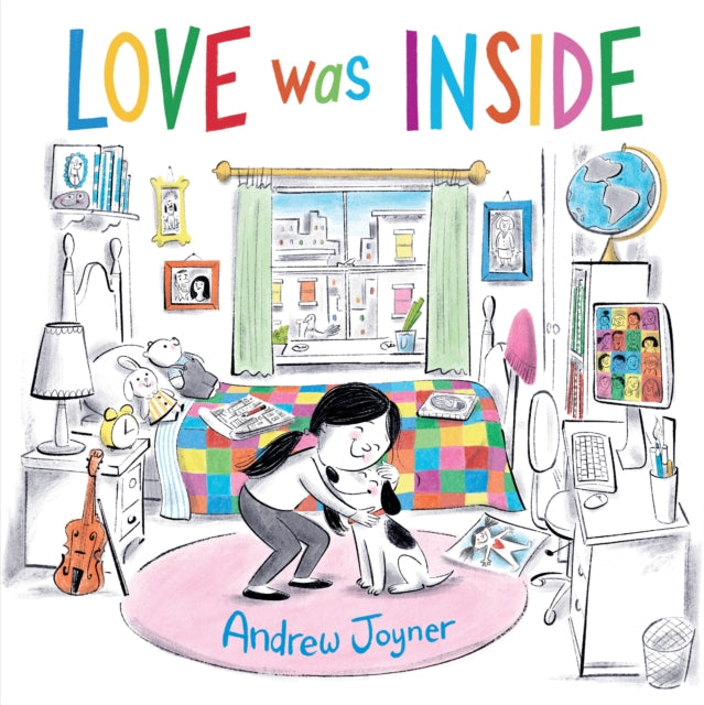 Book cover of: Love Was Inside. By: Andrew Joyner