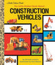 Book cover of: My Little Golden Book About Construction Vehicles. By: Michael Joosten