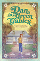 Book cover of: Dan in Green Gables: A Graphic Novel