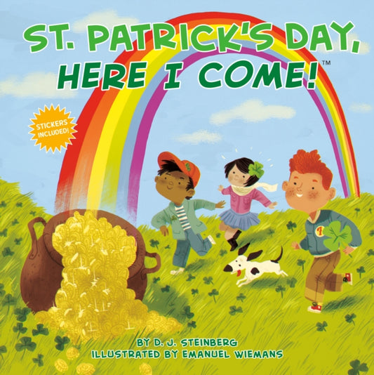 Book cover of: St. Patrick's Day, Here I Come!. By: D. J. Steinberg