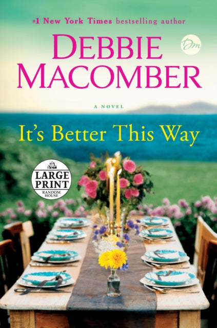 Book cover of: It's Better This Way. By: Debbie Macomber