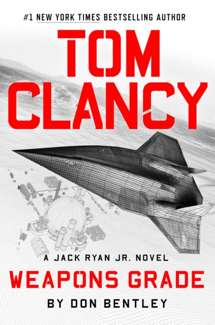 Book cover of: Tom Clancy Weapons Grade. By: Don Bentley