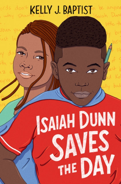 Book cover of: Isaiah Dunn Saves the Day. By: Kelly J. Baptist