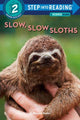 Book cover of: Slow, Slow Sloths. By: Bonnie Bader