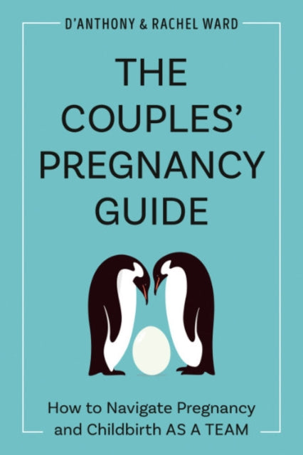 Book cover of: Couple's Pregnancy Guide. By: D'Anthony Ward