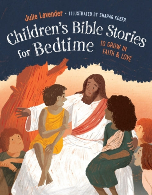 Book cover of: Children'S Bible Stories for Bedtime. By: Julie Lavender