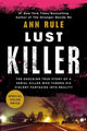 Book cover of: Lust Killer. By: Ann Rule