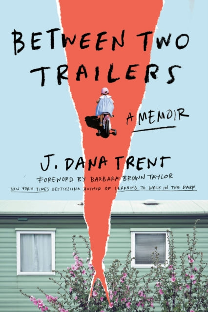 Book cover of: Between Two Trailers. By: J. Dana Trent