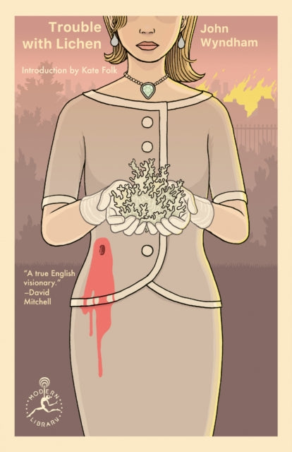Book cover of: Trouble With Lichen. By: John Wyndham