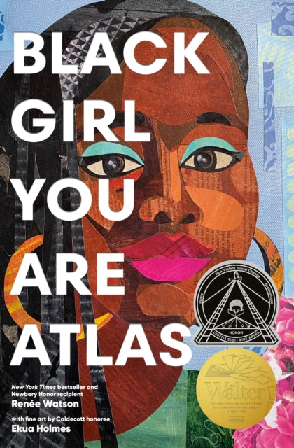 Book cover of: Black Girl You Are Atlas. By: Renée Watson