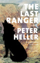 Book cover of: Last Ranger. By: Peter Heller - undifferentiated