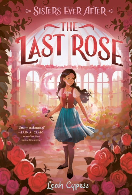 Book cover of: Last Rose. By: Leah Cypess